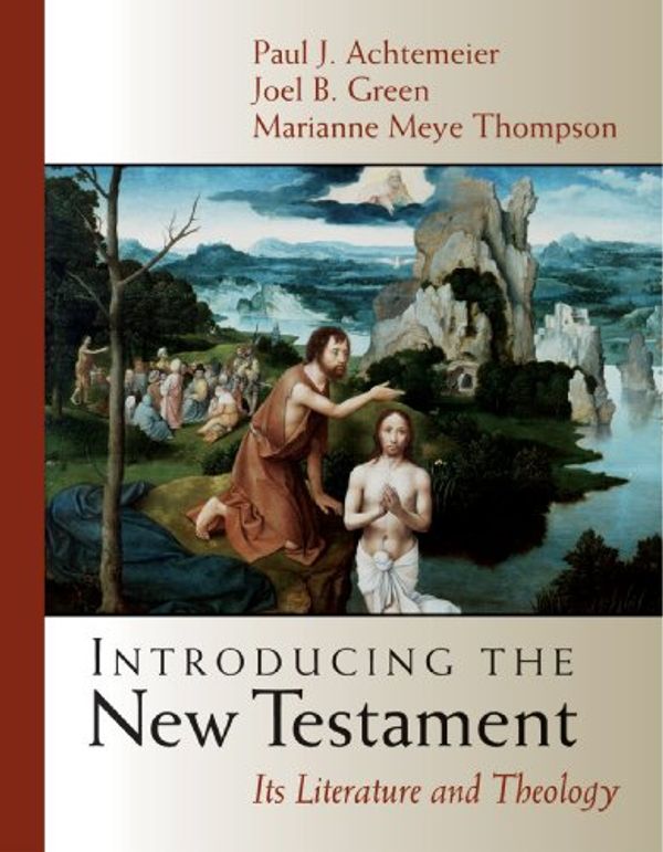 Cover Art for B001DL7NU0, Introducing the New Testament: Its Literature and Theology by Paul J. Achtemeier