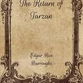 Cover Art for 9798703996997, The Return of Tarzan by Edgar Rice Burroughs
