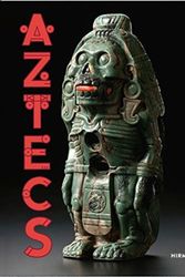 Cover Art for 9783777433783, The The Aztecs by Inés de Castro, Doris Kurella, Martin Berger