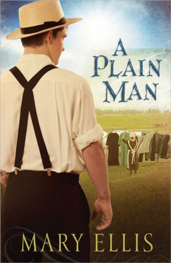 Cover Art for 9780736949804, A Plain Man by Mary Ellis
