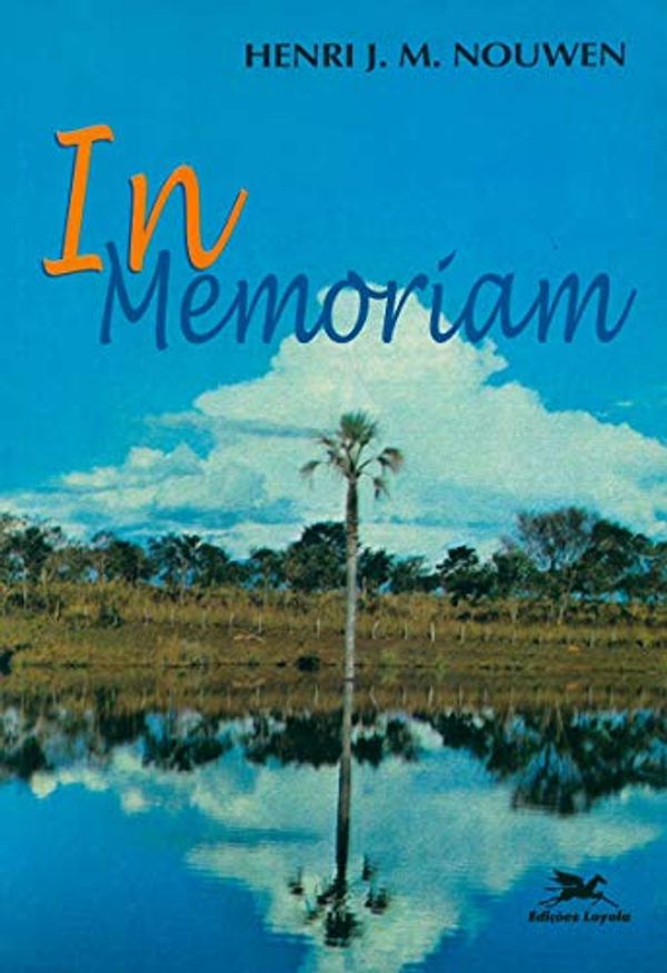 Cover Art for 9788515021932, In Memoriam (Em Portuguese do Brasil) by Henri J. m. Nouwen