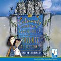 Cover Art for B07K33DR7J, The Extremely Inconvenient Adventures of Bronte Mettlestone by Jaclyn Moriarty