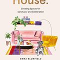 Cover Art for B07MBL51VM, Keeping House by Emma Blomfield