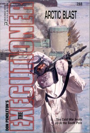Cover Art for 9780373642885, Arctic Blast by Don Pendleton