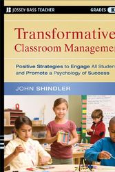 Cover Art for 9780470448434, Transformative Classroom Management by John Shindler