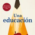 Cover Art for 9781949061499, Una Educación / Educated: A Memoir by Tara Westover