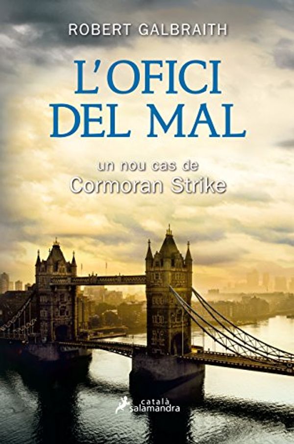 Cover Art for 9788416310180, L'ofici del mal (Detectiu Cormoran Strike 3) by Robert Galbraith