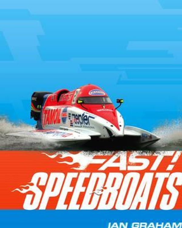 Cover Art for 9781848354616, Speedboats. Ian Graham (Fast!) by Ian Graham