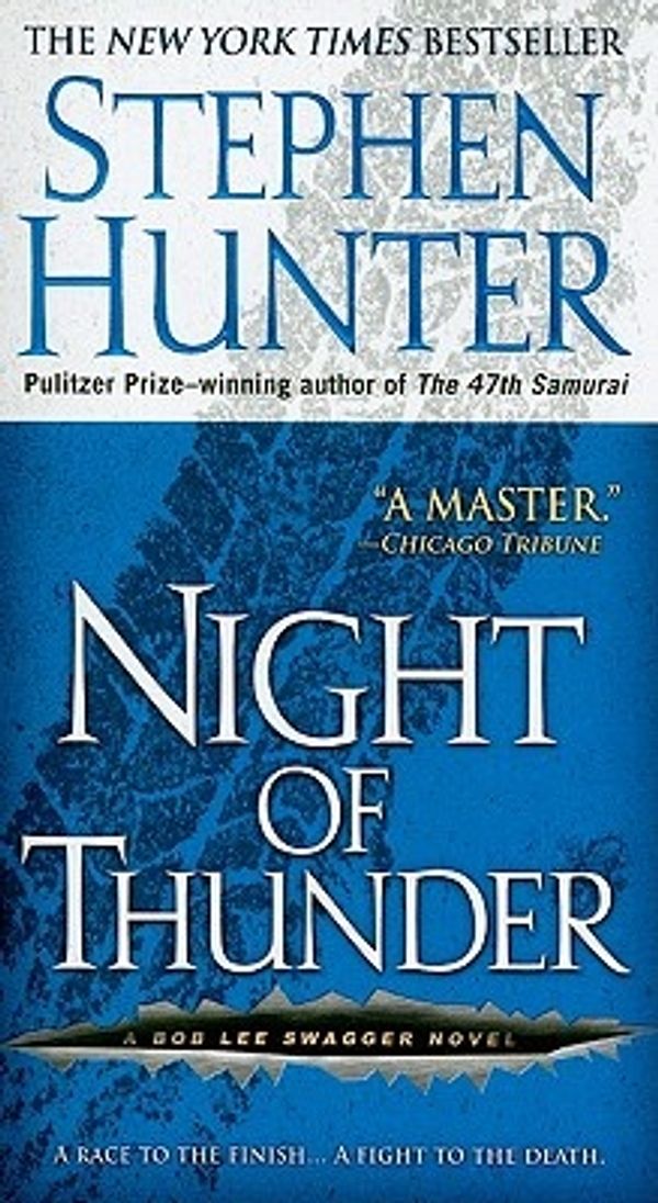 Cover Art for 9781416565147, Night of Thunder by Stephen Hunter