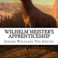 Cover Art for 9781515136927, Wilhelm Meister's Apprenticeship by Johann Wolfgang von Goethe