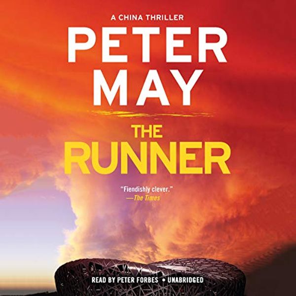 Cover Art for 9781549124853, The Runner: Library Edition (China Thriller) by Peter May