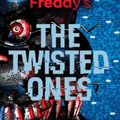 Cover Art for 9780606401555, The Twisted Ones by Kira Breed-Wrisley, Scott Cawthon