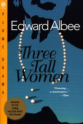 Cover Art for 9780452274006, Three Tall Women by Edward Albee