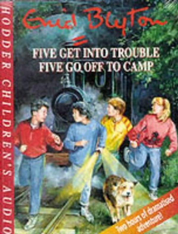 Cover Art for 9781859980569, Five Go Off to Camp by Enid Blyton