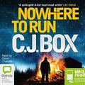 Cover Art for 9781486207534, Nowhere To Run by C.J. Box