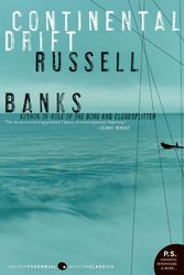 Cover Art for 9780060854942, Continental Drift by Russell Banks