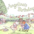 Cover Art for 9781584851370, Angelina's Birthday by Helen Craig, Katharine Holabird