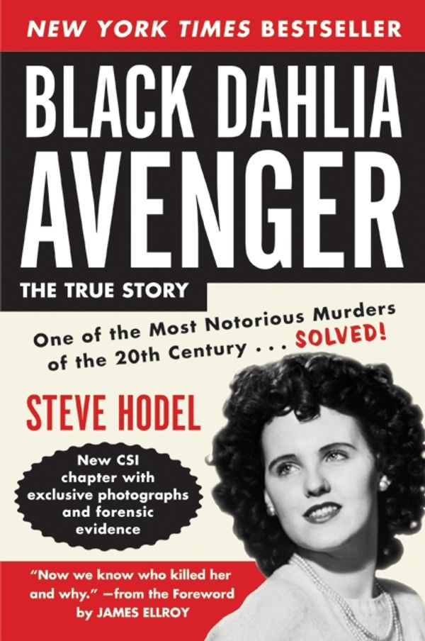 Cover Art for 9780061139611, Black Dahlia Avenger Rev Ed by Steve Hodel