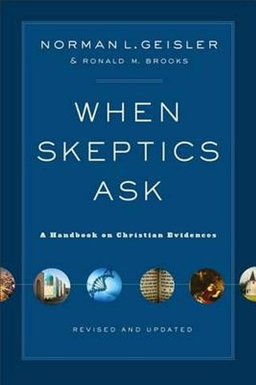 Cover Art for 9780801014987, When Skeptics Ask by Norman L. Geisler