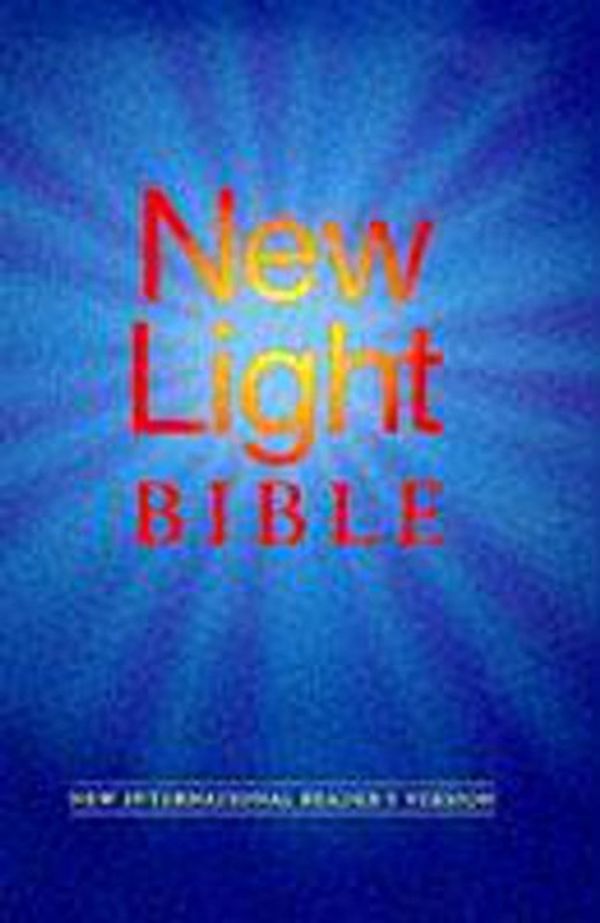 Cover Art for 9780340591383, Bible: New Light Bible - New International Reader's Version Based on the New International Version (Bible Niv) by Uk International Bible Society