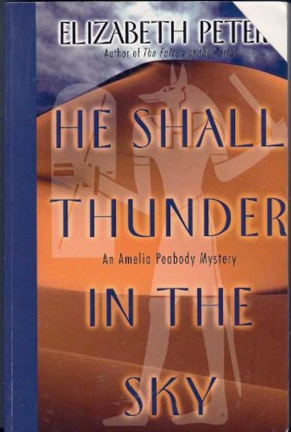 Cover Art for 9780786228287, He Shall Thunder in the Sky by Elizabeth Peters