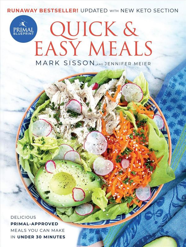 Cover Art for 9780982207741, Primal Blueprint Quick & Easy Meals by Mark Sisson