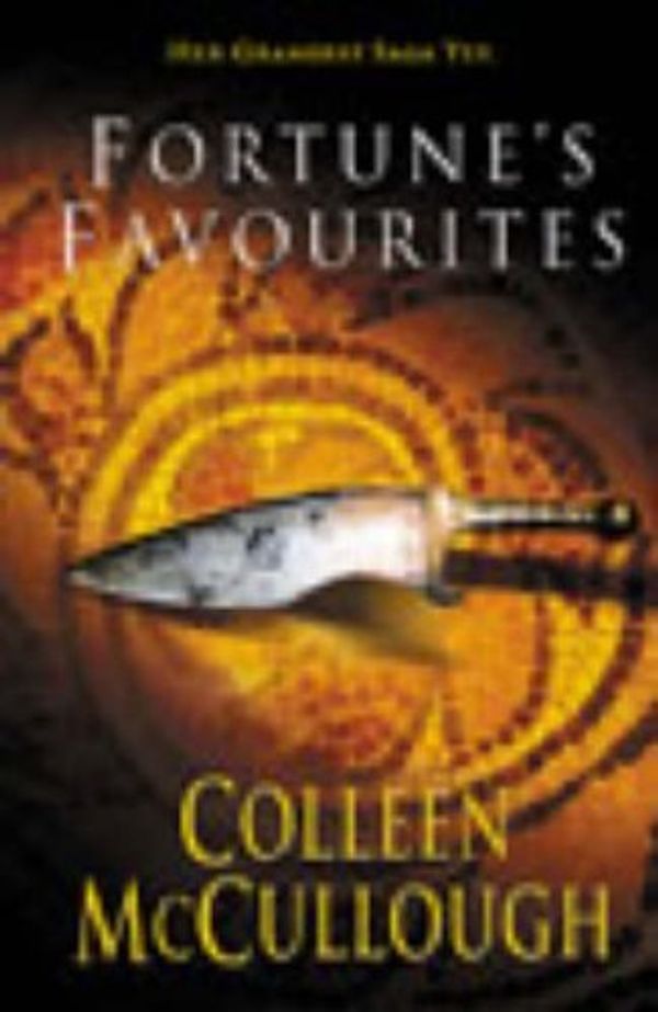 Cover Art for B01N2GFO1P, Fortune's Favourites (Masters of Rome) by Colleen McCullough Doctor of Neurophysiology (2003-08-07) by Unknown