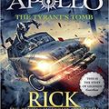 Cover Art for B08RS1NGGC, The Tyrant's Tomb The Trials of Apollo Book 4 Paperback 20 Aug 2020 by Rick Riordan