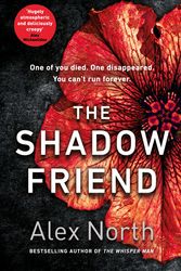 Cover Art for 9780718189976, The Shadow Friend by Alex North