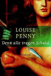 Cover Art for 9783809025153, Denn alle tragen Schuld by Louise Penny