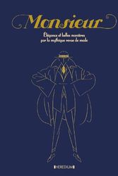 Cover Art for 9782810419616, Monsieur : Elegance et belles manières par la mythique revue de mode by Heredium,