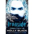 Cover Art for B07Q4WGVPJ, Ironside by Holly Black