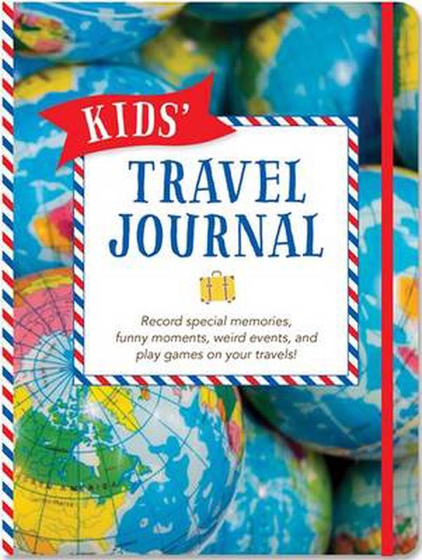Cover Art for 9781441318145, Kids' Travel Journal by Peter Pauper Press