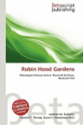 Cover Art for 9786135409925, Robin Hood Gardens by Lambert M Surhone, Mariam T Tennoe, Susan F. Henssonow