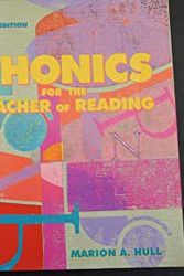 Cover Art for 9780023584312, Phonics for the Teacher of Reading by Marion A. Hull