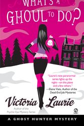 Cover Art for 9780451220905, What’s A Ghoul to Do? by Victoria Laurie