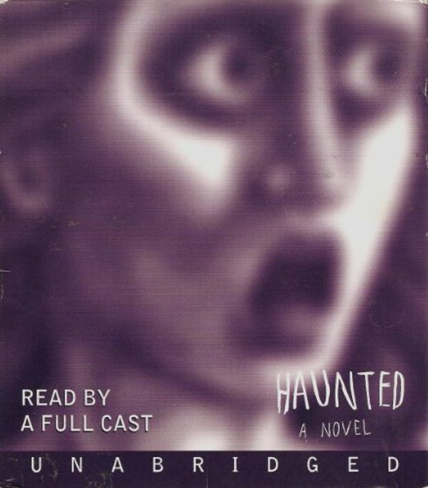 Cover Art for 9780739302866, Haunted by Chuck Palahniuk