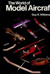 Cover Art for 9780233962863, The World of Model Aircraft by Guy R. Williams