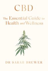 Cover Art for 9781471192753, CBD: The Essential Guide to Health and Wellness by Sarah Brewer