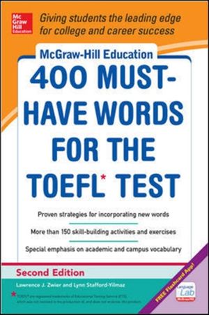 Cover Art for 9780071827591, McGraw-Hill Education 400 Must-have Words for the TOEFL by Stafford-Yilmaz, Lynn, Lawrence Zwier