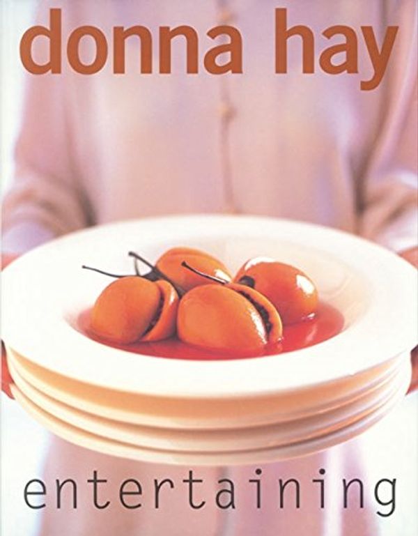 Cover Art for 9780060566302, Entertaining by Donna Hay
