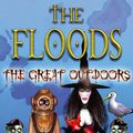 Cover Art for 9781741662535, Floods 6: The Great Outdoors by Colin Thompson