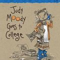 Cover Art for 9780606013130, Judy Moody Goes to College by Megan McDonald