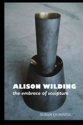 Cover Art for 9781861711694, Alison Wilding by Susan Quinnell