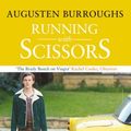 Cover Art for 9781843544852, Running with Scissors by Augusten Burroughs