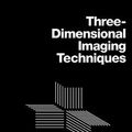 Cover Art for 9780982225141, Three-dimensional Imaging Techniques by Takanori Okoshi