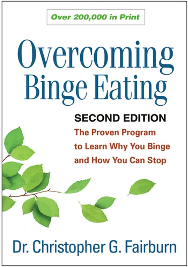 Cover Art for 9781572305618, Overcoming Binge Eating by Christopher G. Fairburn