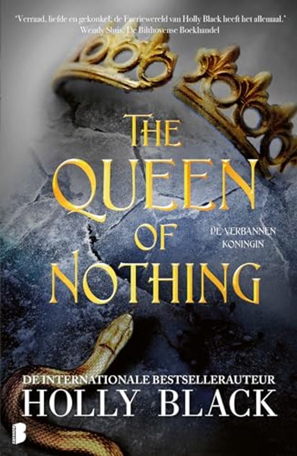 Cover Art for 9789049203429, The Queen of Nothing by Holly Black