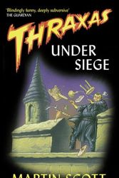 Cover Art for 9781841492544, Thraxas Under Siege (Thraxas Novels) by Martin Scott