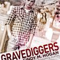 Cover Art for 9780985131845, Gravediggers by Cindy M. Hogan